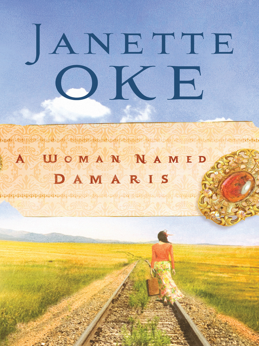 Title details for A Woman Named Damaris by Janette Oke - Wait list